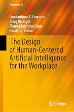 Télécharger le livre :  The Design of Human-Centered Artificial Intelligence for the Workplace