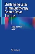 Télécharger le livre :  Challenging Cases in Immunotherapy Related Organ Toxicities