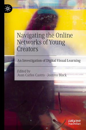Télécharger le livre :  Navigating the Online Networks of Young Creators