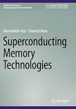 Télécharger le livre :  Superconducting Memory Technologies