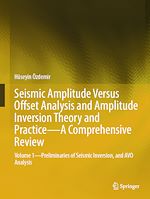 Télécharger le livre :  Seismic Amplitude Versus Offset Analysis and Amplitude Inversion Theory and Practice—A Comprehensive Review