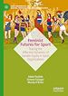 Télécharger le livre :  Feminist Futures for Sport