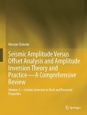 Download the eBook: Seismic Amplitude Versus Offset Analysis and Amplitude Inversion Theory and Practice—A Comprehensive Review