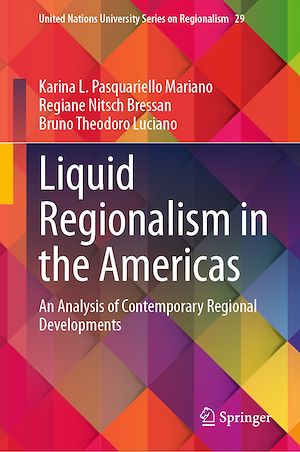 Téléchargez le livre :  Liquid Regionalism in the Americas