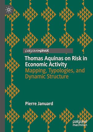 Téléchargez le livre :  Thomas Aquinas on Risk in Economic Activity