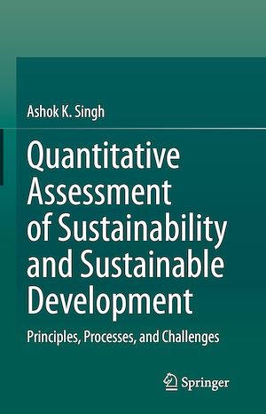Téléchargez le livre :  Quantitative Assessment of Sustainability and Sustainable Development
