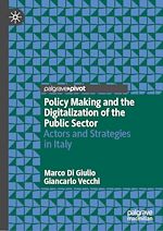 Télécharger le livre :  Policy Making and the Digitalization of the Public Sector