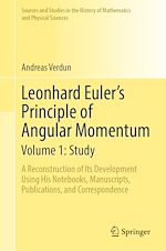 Télécharger le livre :  Leonhard Euler's Principle of Angular Momentum Volume 1: Study