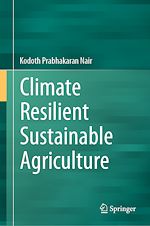 Télécharger le livre :  Climate Resilient Sustainable Agriculture
