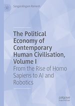Télécharger le livre :  The Political Economy of Contemporary Human Civilisation, Volume I