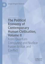 Télécharger le livre :  The Political Economy of Contemporary Human Civilisation, Volume II