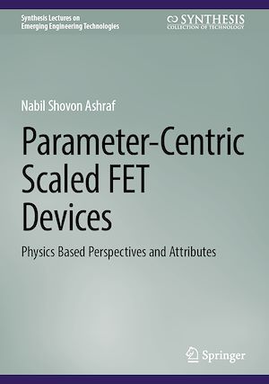 Téléchargez le livre :  Parameter-Centric Scaled FET Devices