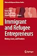 Télécharger le livre :  Immigrant and Refugee Entrepreneurs