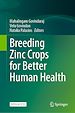 Télécharger le livre :  Breeding Zinc Crops for Better Human Health