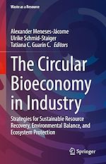 Télécharger le livre :  The Circular Bioeconomy in Industry