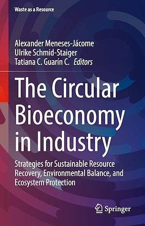 Téléchargez le livre :  The Circular Bioeconomy in Industry
