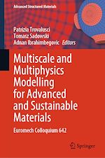 Télécharger le livre :  Multiscale and Multiphysics Modelling for Advanced and Sustainable Materials