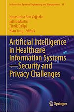 Télécharger le livre :  Artificial Intelligence in Healthcare Information Systems—Security and Privacy Challenges