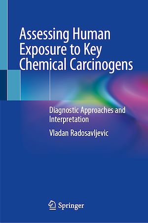 Téléchargez le livre :  Assessing Human Exposure to Key Chemical Carcinogens