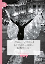 Télécharger le livre :  Language, Gender and Politics in Central and Eastern Europe
