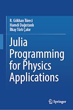 Télécharger le livre :  Julia Programming for Physics Applications