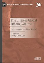 Télécharger le livre :  The Chinese Global Dream, Volume I