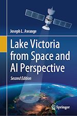 Télécharger le livre :  Lake Victoria from Space and AI Perspective