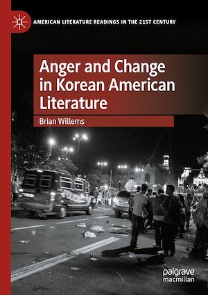 Téléchargez le livre :  Anger and Change in Korean American Literature