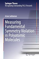 Télécharger le livre :  Measuring Fundamental Symmetry Violation in Polyatomic Molecules