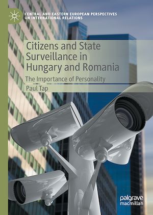 Téléchargez le livre :  Citizens and State Surveillance in Hungary and Romania