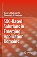 Télécharger le livre :  SOC-Based Solutions in Emerging Application Domains