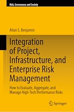 Télécharger le livre :  Integration of Project, Infrastructure, and Enterprise Risk Management