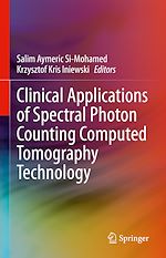 Télécharger le livre :  Clinical Applications of Spectral Photon Counting Computed Tomography Technology