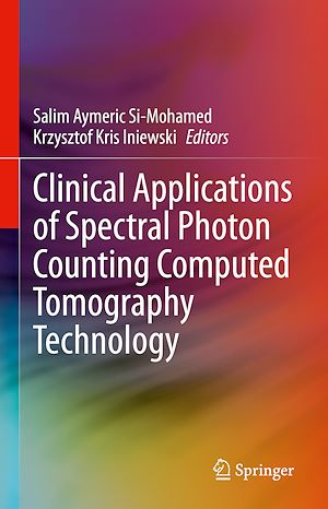 Téléchargez le livre :  Clinical Applications of Spectral Photon Counting Computed Tomography Technology