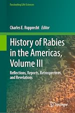 Télécharger le livre :  History of Rabies in the Americas, Volume III