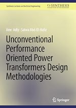 Télécharger le livre :  Unconventional Performance Oriented Power Transformers Design Methodologies