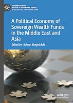 Télécharger le livre :  A Political Economy of Sovereign Wealth Funds in the Middle East and Asia