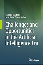 Télécharger le livre :  Challenges and Opportunities in the Artificial Intelligence Era