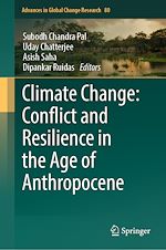 Télécharger le livre :  Climate Change: Conflict and Resilience in the Age of Anthropocene