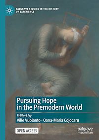 Téléchargez le livre :  Pursuing Hope in the Premodern World