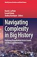 Télécharger le livre :  Navigating Complexity in Big History