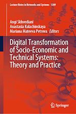 Télécharger le livre :  Digital Transformation of Socio-Economic and Technical Systems: Theory and Practice