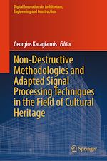 Télécharger le livre :  Non-Destructive Methodologies and Adapted Signal Processing Techniques in the Field of Cultural Heritage