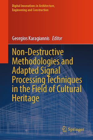 Téléchargez le livre :  Non-Destructive Methodologies and Adapted Signal Processing Techniques in the Field of Cultural Heritage