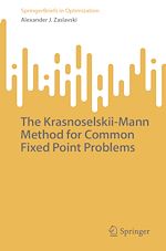 Télécharger le livre :  The Krasnoselskii-Mann Method for Common Fixed Point Problems