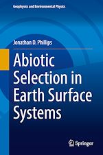 Télécharger le livre :  Abiotic Selection in Earth Surface Systems