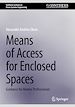 Télécharger le livre :  Means of Access for Enclosed Spaces