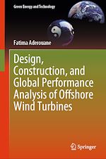 Télécharger le livre :  Design, Construction, and Global Performance Analysis of Offshore Wind Turbines