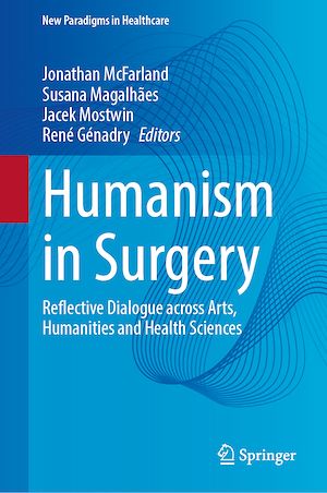 Téléchargez le livre :  Humanism in Surgery