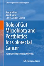 Télécharger le livre :  Role of Gut Microbiota and Postbiotics for Colorectal Cancer
